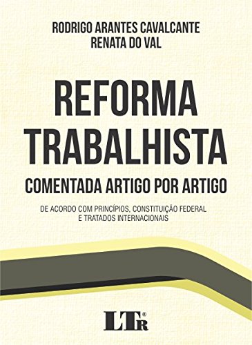 Capa do livro: Reforma Trabalhista Comentada Artigo por Artigo - Ler Online pdf