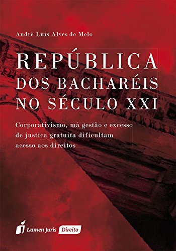 Capa do livro: República dos Bacharéis no Século XXI - Ler Online pdf