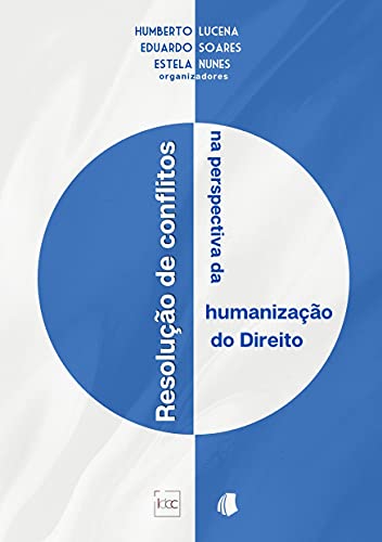 Livro PDF Resolução de Conflitos na perspectiva da humanização do Direito