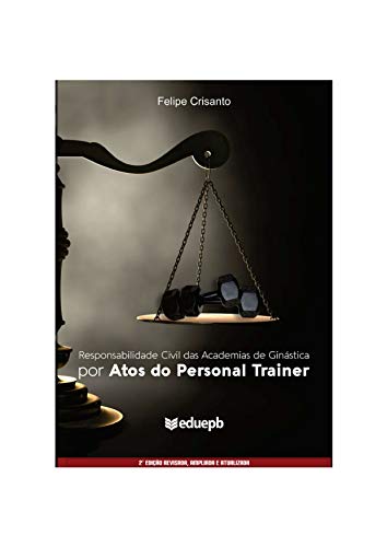 Livro PDF: Responsabilidade Civil das Academias de Ginástica por Atos do Personal Trainer