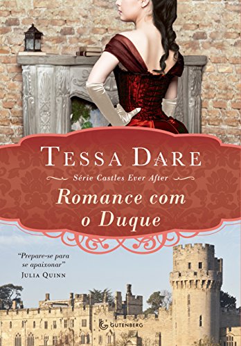 Livro PDF Romance com o Duque (Castles ever after Livro 1)