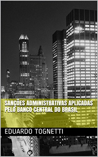 Livro PDF: Sanções Administrativas aplicadas pelo Banco Central do Brasil