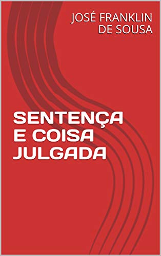 Livro PDF: SENTENÇA E COISA JULGADA