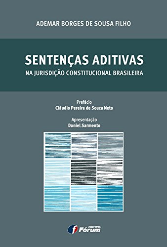 Livro PDF: Sentenças aditivas na jurisdição constitucional brasileira