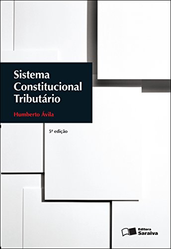 Livro PDF: SISTEMA CONSTITUCIONAL TRIBUTÁRIO