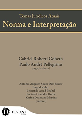 Capa do livro: Temas Jurídicos Atuais: Norma e interpretação - Ler Online pdf