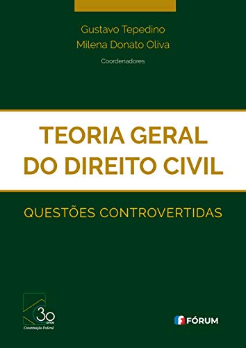 Capa do livro: Teoria geral do direito civil – questões controvertidas - Ler Online pdf
