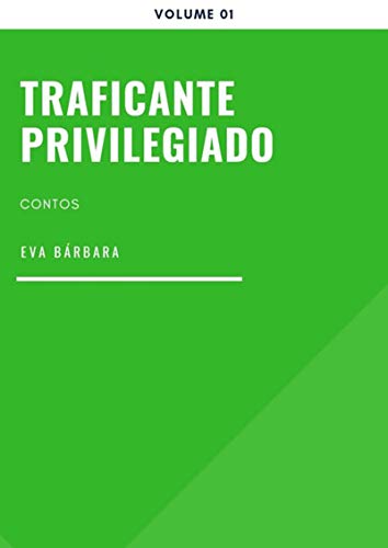 Livro PDF Traficante Privilegiado