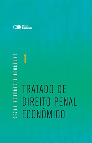 Capa do livro: Tratado de Direito Penal – Econômico – Volume 1 - Ler Online pdf