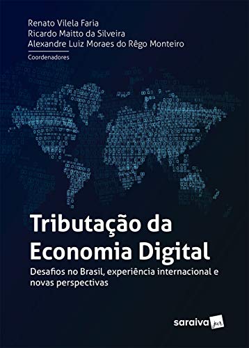 Livro PDF: Tributação da Economia Digital: Desafios no Brasil, experiência internacional e novas perspectivas