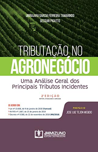 Capa do livro: Tributação no Agronegócio – 2ª edição: Uma Análise Geral Dos Principais Tributos Incidentes - Ler Online pdf