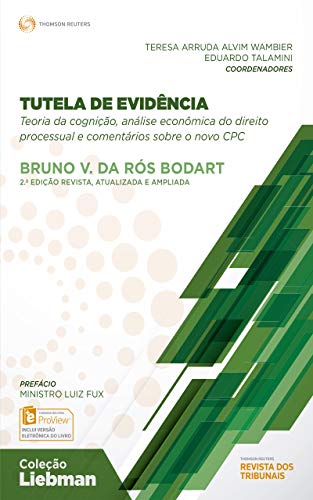 Livro PDF: Tutela de evidência: teoria da cognição, análise econômica dodireito processual e considerações sobre o projeto do Novo CPC