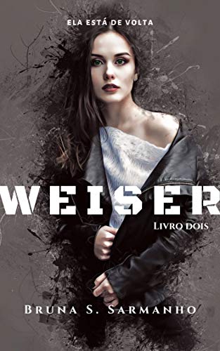 Livro PDF WEISER (Wilker Weiser Livro 2)