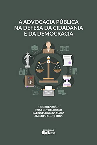 Capa do livro: A Advocacia Pública na defesa da Cidadania e da Democracia - Ler Online pdf