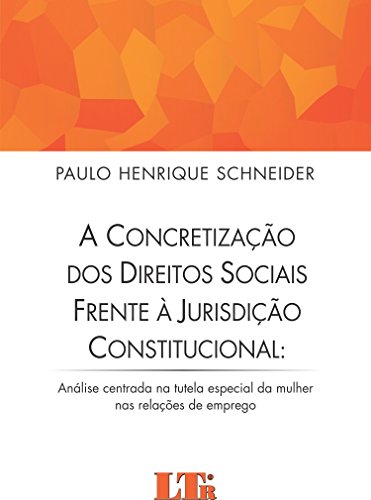 Livro PDF A Concretização dos Direitos Sociais Frente à Jurisdição Constitucional