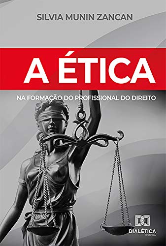 Capa do livro: A Ética na Formação do Profissional do Direito - Ler Online pdf