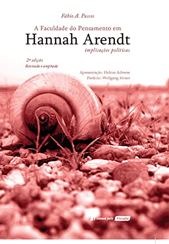 Livro PDF A faculdade do pensamento em Hannah Arendt: implicações políticas, 2ª Edição