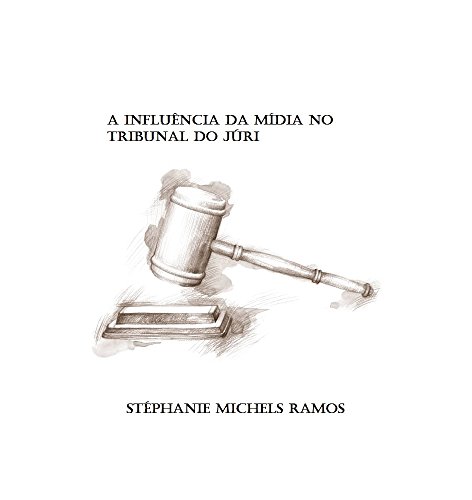 Capa do livro: A influência da mídia no Tribunal do Júri - Ler Online pdf