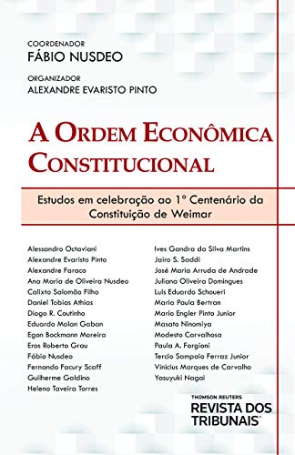 Capa do livro: A Ordem econômica constitucional: estudos em celebração ao 1 ° Centenário da Constituição de Weimar - Ler Online pdf