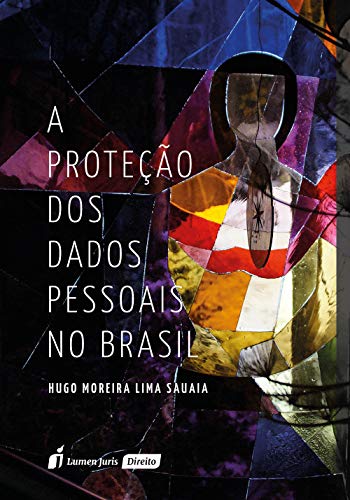 Capa do livro: A proteção dos dados pessoais no Brasil - Ler Online pdf