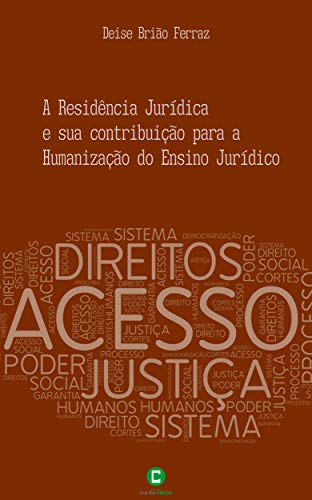 Livro PDF: A Residência Jurídica e sua contribuição para a Humanização do Ensino Jurídico