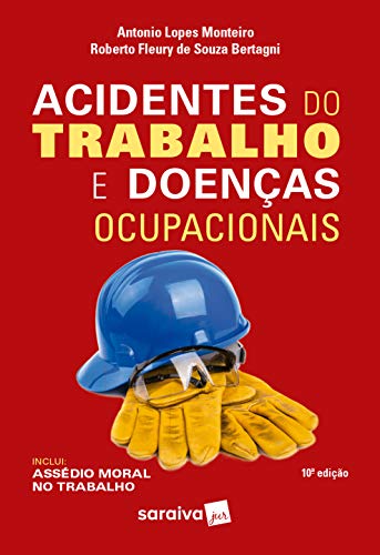 Capa do livro: Acidentes do Trabalho e Doenças Ocupacionais – 10ª Edição 2020 - Ler Online pdf