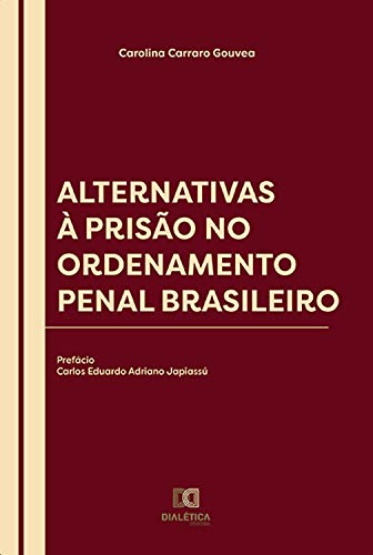 Livro PDF: Alternativas à Prisão no Ordenamento Penal Brasileiro