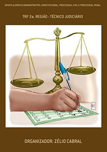 Livro PDF Apostila Direito Administrativo, Constitucional, Processual Civil E Processual Penal
