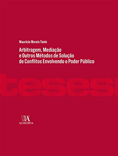 Livro PDF: Arbitragem, Mediação e Outros Métodos de Solução de Conflitos Envolvendo o Poder Público
