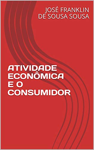 Livro PDF ATIVIDADE ECONÔMICA E O CONSUMIDOR