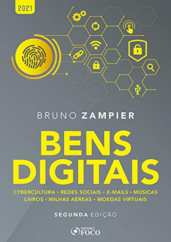 Capa do livro: Bens Digitais: Cybercultura; Redes Sociais; E-mails; Músicas; Livros; Milhas; Aéreas; Moedas Virtuais - Ler Online pdf