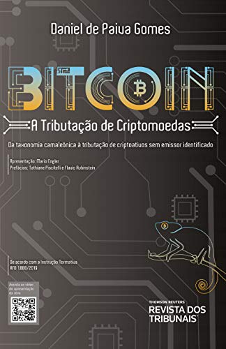 Capa do livro: Bitcoin: a tributação de criptomoedas: Da taxonomia camaleônica à tributação de criptoativos sem emissor identificado - Ler Online pdf