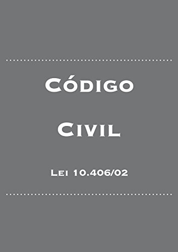 Livro PDF: Código Civil de 2002: Lei 10.406/02 (Direito Civil Brasileiro Livro 1)