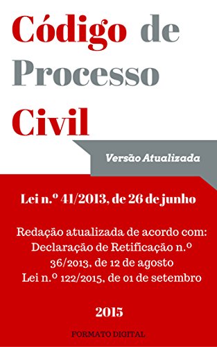 Livro PDF Código de Processo Civil Português (Versão Setembro 2015): Lei n.º 41/2013, de 26 de Junho