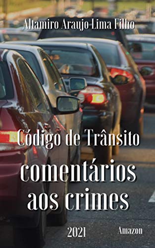 Capa do livro: Código de Trânsito Brasileiro: Comentários aos crimes - Ler Online pdf