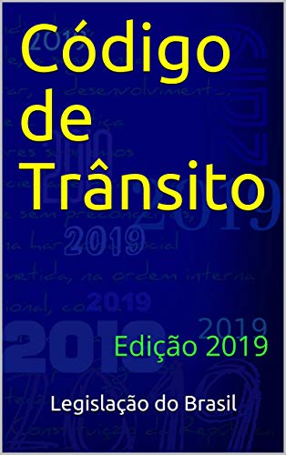 Livro PDF Código de Trânsito: Edição 2019 (Direito Positivo Livro 6)