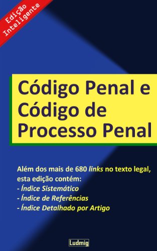 Livro PDF: Código Penal e Código de Processo Penal – Edição Inteligente