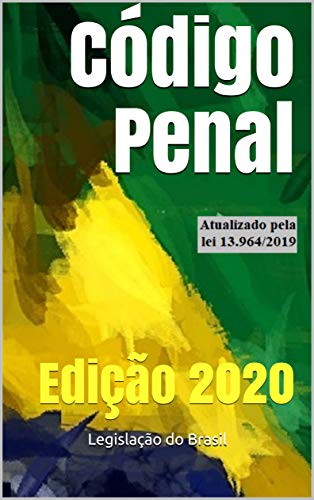 Livro PDF: Código Penal: Edição 2020 (Direito Positivo Livro 4)