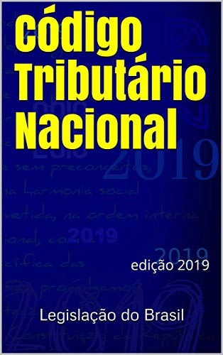 Livro PDF: Código Tributário Nacional: edição 2019 (Direito Positivo Livro 1)