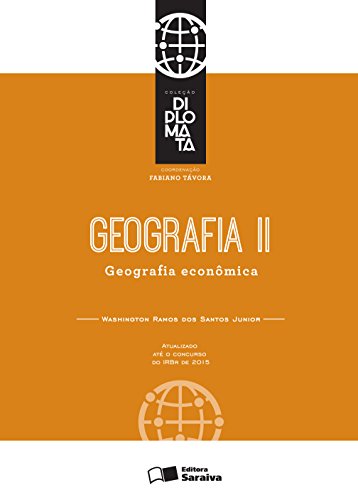 Capa do livro: Coleção Diplomata – Tomo II – Geografia – Geografia Economica - Ler Online pdf