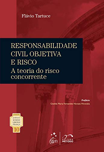 Capa do livro: Coleção Rubens Limongi – Responsabilidade Civil Objetiva e Risco – Vol. 10 - Ler Online pdf