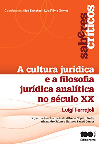 Capa do livro: Coleção Saberes críticos – A cultura jurídica e a filosofia analítica no século XX - Ler Online pdf