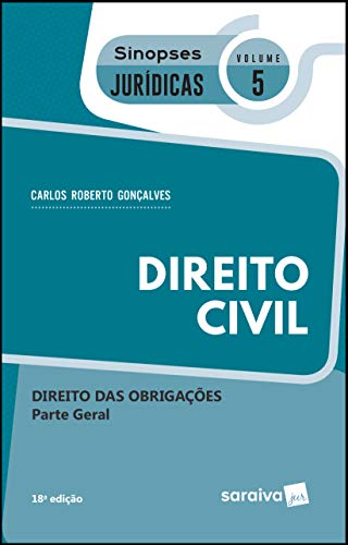Livro PDF Coleção Sinopses Jurídicas -Direito Civil – Direito das Obrigações – Parte Geral – v. 5