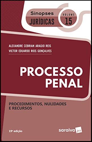 Livro PDF: Coleção Sinopses Jurídicas – Processo Penal – Procedimentos, Nulidades e Recursos – v. 15