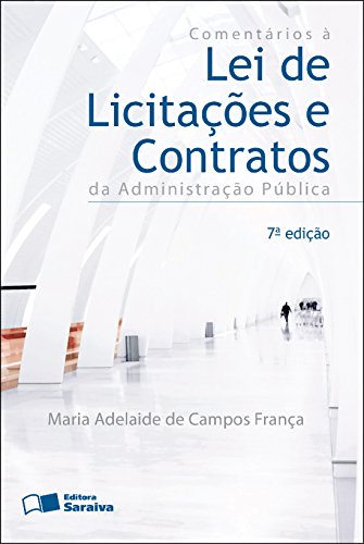 Livro PDF: COMENTÁRIOS À LEI DE LICITAÇÕES E CONTRATOS DA ADMINISTRAÇÃO PÚBLICA