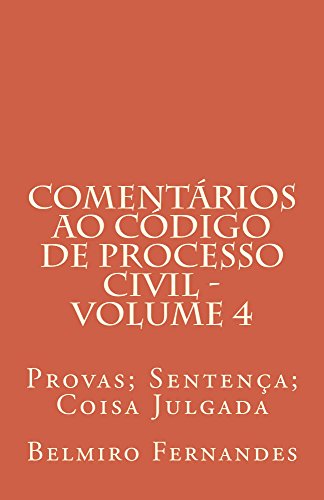 Capa do livro: Comentários ao Código de Processo Civil – Volume 4: Provas; Sentença; Coisa Julgada - Ler Online pdf