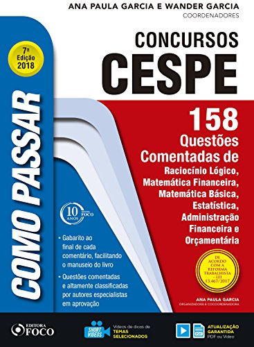 Capa do livro: Como passar em concursos CESPE: 158 questões comentadas: Raciocínio lógico, matemática financeira, matemática básica, estatística, administração financeira e orçamentária - Ler Online pdf