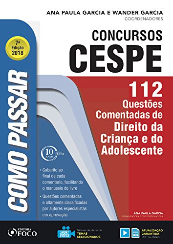 Livro PDF Como passar em concursos CESPE: direito da criança e do adolescente: 112 questões comentadas de direito da criança e do adolescente