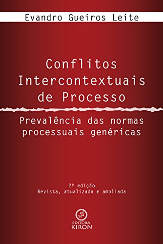 Capa do livro: Conflitos intercontextuais de processo: prevalência das normas processuais genéricas - Ler Online pdf