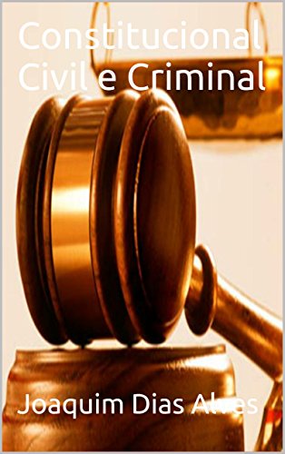 Livro PDF: Constitucional Civil e Criminal